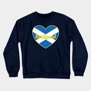 Bridgend Scotland UK Scotland Flag Heart Crewneck Sweatshirt